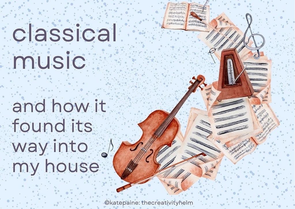 How classical music found its way into my home and why we can all be listening to it