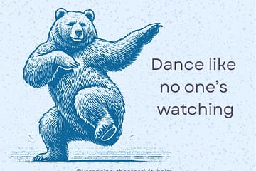 Dance like no one's watching